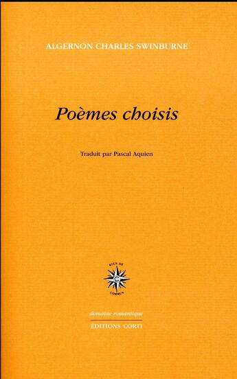 Couverture du livre « Poèmes choisis » de Algernon Charles Swinburne aux éditions Corti