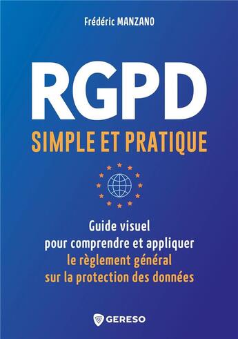 Couverture du livre « RGPD simple et pratique » de Frederic Manzano aux éditions Gereso