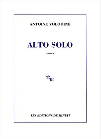 Couverture du livre « Alto solo » de Antoine Volodine aux éditions Minuit