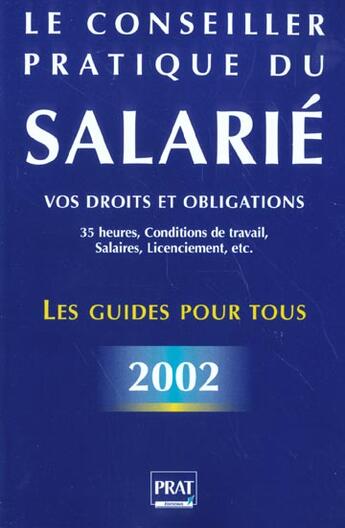 Couverture du livre « Le conseiller pratique du salarie ; edition 2002 » de B Vert et I Resmond aux éditions Prat