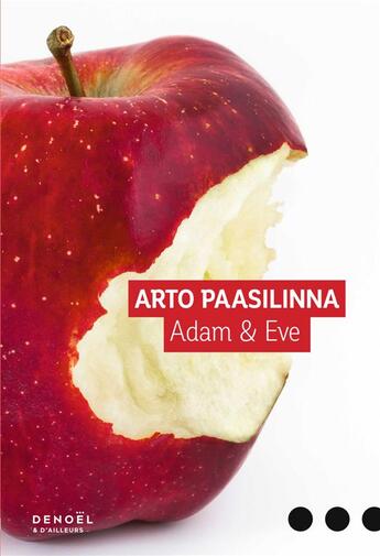 Couverture du livre « Adam et Eve » de Arto Paasilinna aux éditions Denoel