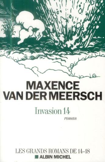 Couverture du livre « Invasion 14 » de Maxence Van Der Meersch aux éditions Albin Michel