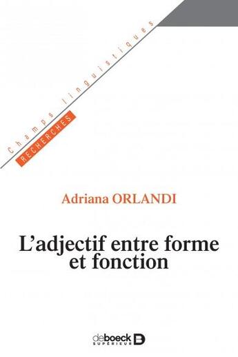 Couverture du livre « Le paradoxe de l'adjectif » de Orlandi Adriana aux éditions De Boeck Superieur