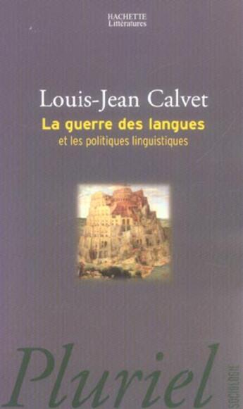 Couverture du livre « La Guerre Des Langues » de Calvet-Lj aux éditions Pluriel