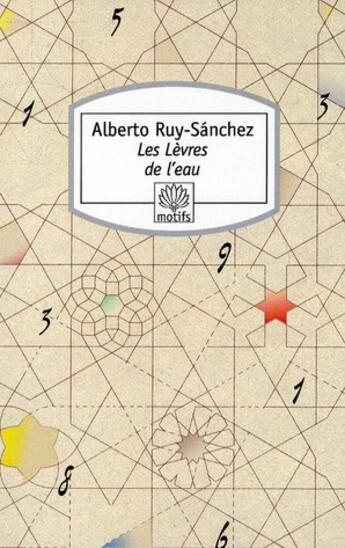 Couverture du livre « Les lèvres de l'eau » de Alberto Ruy Sanchez aux éditions Rocher