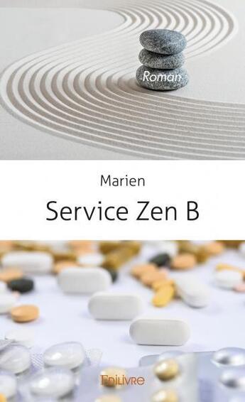 Couverture du livre « Service zen b » de Marien Marien aux éditions Edilivre