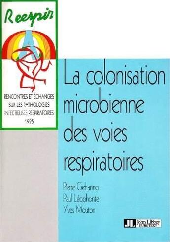 Couverture du livre « Colonis Microb Des Voie R » de Gehanno aux éditions John Libbey