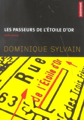 Couverture du livre « Les Passeurs De L'Etoile D'Or » de Dominique Sylvain aux éditions Autrement