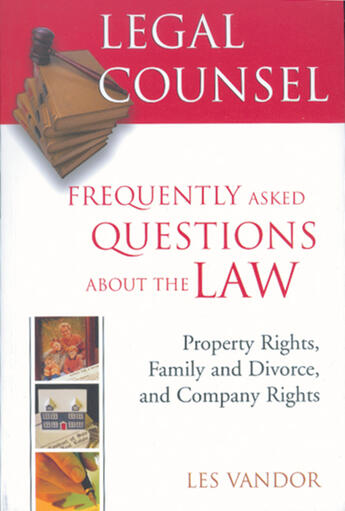 Couverture du livre « Legal Counsel, Book Two: Property Rights, Family and Divorce, and Company Rights » de Les Vandor et Martin Popoff aux éditions Ecw Press
