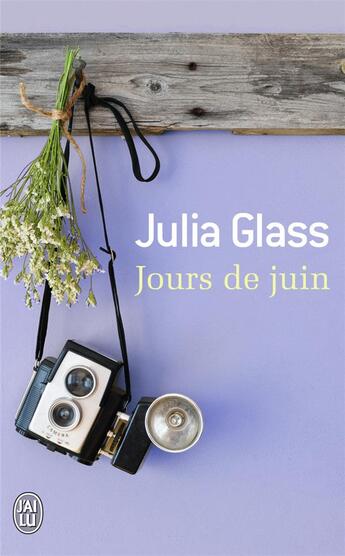 Couverture du livre « Jours de juin » de Julia Glass aux éditions J'ai Lu