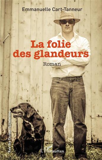 Couverture du livre « La folie des glandeurs » de Emmanuelle Cart-Tanneur aux éditions L'harmattan