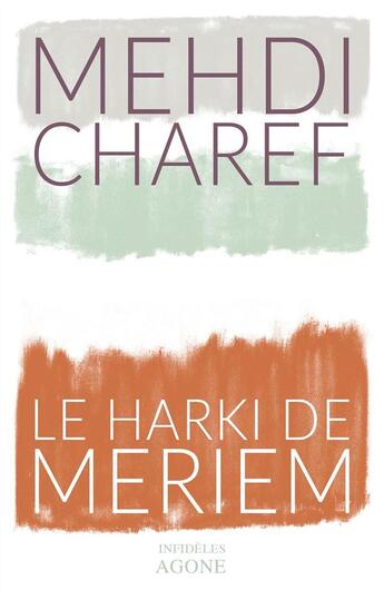 Couverture du livre « Le harki de Meriem » de Mehdi Charef aux éditions Agone
