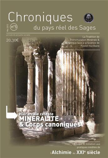 Couverture du livre « CPRS N°5 HIERARCHIE CELESTE MINERALITE & CORPS CANONIQUES » de Chalybe aux éditions Cosmogone