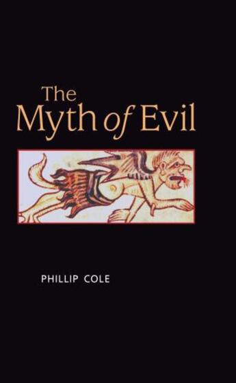 Couverture du livre « The Myth of Evil » de Cole Phillip aux éditions Edinburgh University Press