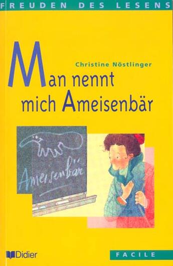 Couverture du livre « Man nennt mich ameisenbar - livre » de Christine Nostlinger aux éditions Didier