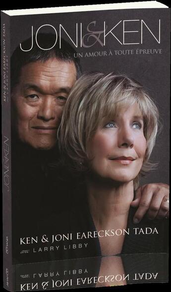 Couverture du livre « Joni & Ken ; un amour à toute épreuve » de Joni Eareckson Tada et Ken Eareckson Tada aux éditions Ourania