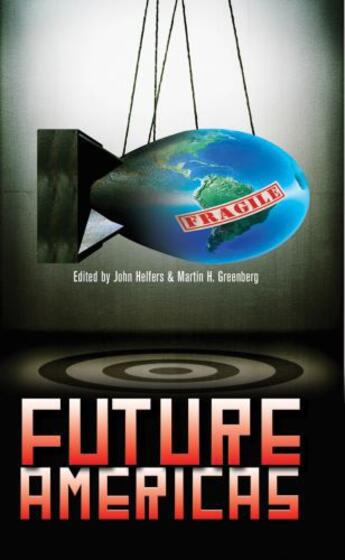 Couverture du livre « Future Americas » de John Helfers aux éditions Penguin Group Us
