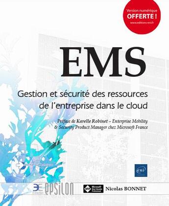 Couverture du livre « EMS ; gestion et sécurité des ressources de l'entreprise dans le cloud » de Nicolas Bonnet aux éditions Eni