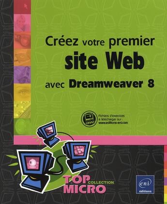 Couverture du livre « Créez votre premier site web avec dreamweawer 8 » de Marie Prat aux éditions Eni
