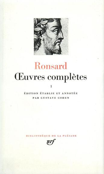 Couverture du livre « Oeuvres complètes t.1 » de Pierre De Ronsard aux éditions Gallimard