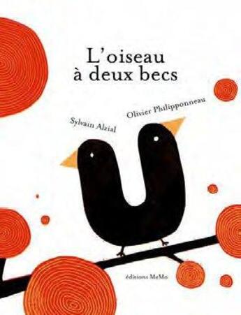 Couverture du livre « L'oiseau à deux becs » de Sylvain Alzial et Olivier Philipponneau aux éditions Memo