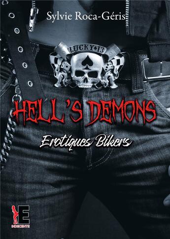 Couverture du livre « Hell's demons » de Roca-Geris Sylvie aux éditions Evidence Editions