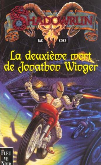 Couverture du livre « La deuxieme mort de jonathon winger » de Jak Koke aux éditions Fleuve Editions