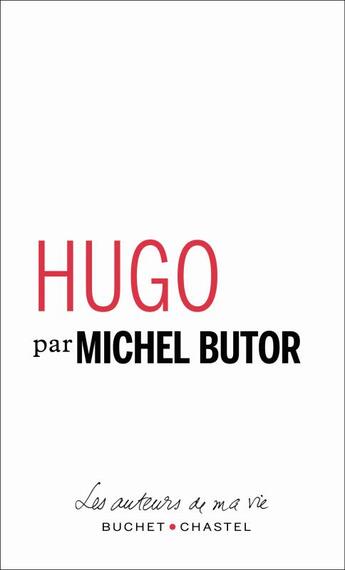 Couverture du livre « Hugo » de Michel Butor aux éditions Buchet Chastel