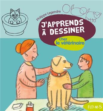 Couverture du livre « Chez le veterinaire » de Philippe Legendre aux éditions Fleurus