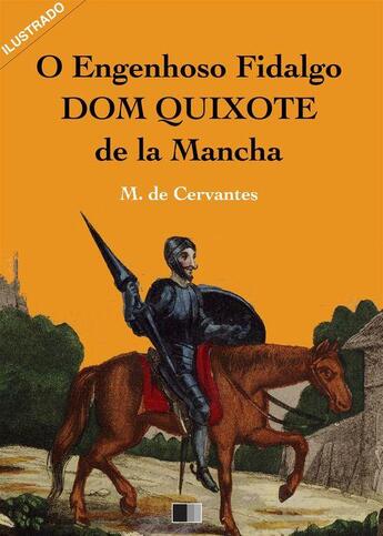Couverture du livre « O Engenhoso Fidalgo Dom Quixote de la Mancha (Ilustrado) » de Miguel De Cervantes Saavedra aux éditions Fv Editions
