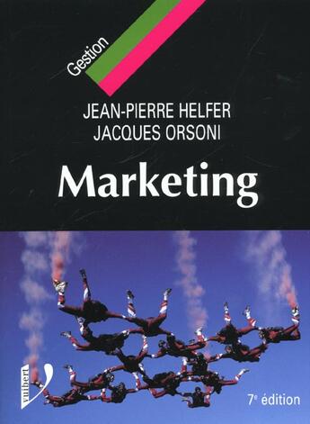 Couverture du livre « Marketing ; 7e Edition » de Jean-Pierre Helfer aux éditions Vuibert
