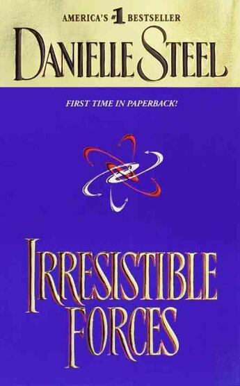 Couverture du livre « IRRESISTIBLE FORCES » de Danielle Steel aux éditions Dell Publishing Inc.