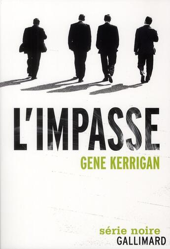 Couverture du livre « L'impasse » de Gene Kerrigan aux éditions Gallimard