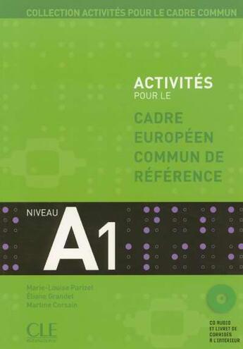 Couverture du livre « Activites cadre europeen a1 + cd » de Parizet/Grandet aux éditions Cle International