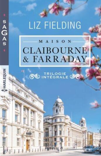 Couverture du livre « Maison Claibourne & Farraday » de Liz Fielding aux éditions Harlequin