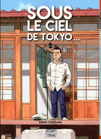 Couverture du livre « Sous le ciel de Tokyo... Tome 2 » de Seiho Takizawa aux éditions Delcourt