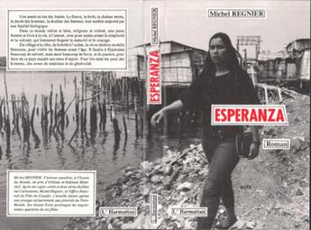 Couverture du livre « Esperanza » de Michel Regnier aux éditions L'harmattan