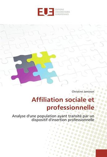 Couverture du livre « Affiliation sociale et professionnelle » de Jaminon-C aux éditions Editions Universitaires Europeennes