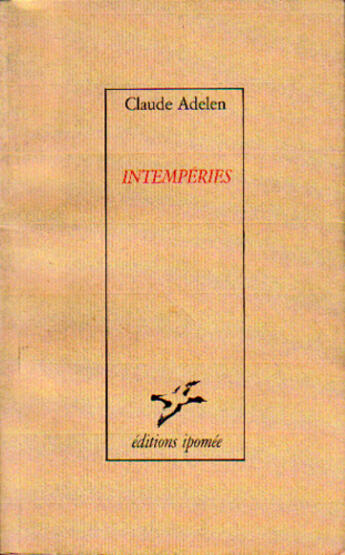 Couverture du livre « Intempéries » de Claude Adelen aux éditions Le Temps Des Cerises