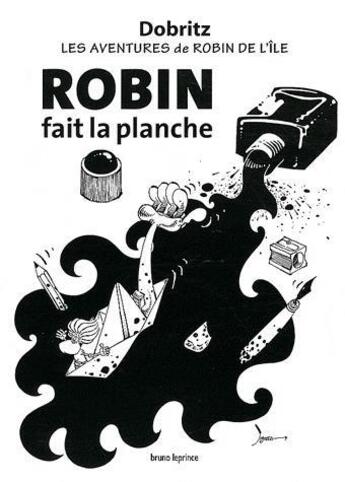 Couverture du livre « Robin fait la planche » de Jean Dobritz aux éditions Bruno Leprince