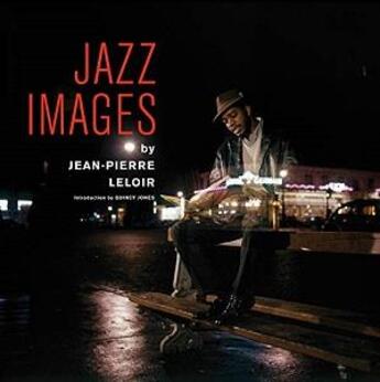 Couverture du livre « Jazz images par jean-pierre leloir /francais/anglais » de Leloir J-P/Jones Q aux éditions Acc Art Books