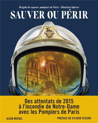 Couverture du livre « Sauver ou périr » de Sebastien Spitzer aux éditions Albin Michel