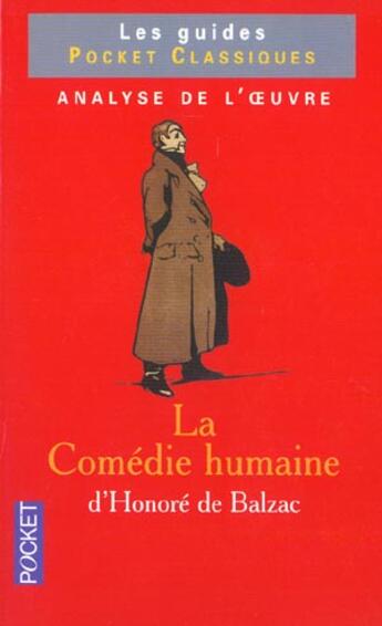 Couverture du livre « La Comedie Humaine D'Honore De Balzac » de Gerard Gengembre aux éditions Pocket