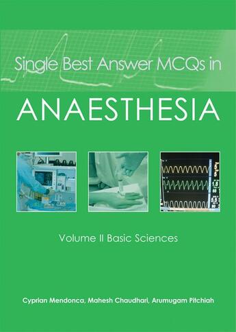 Couverture du livre « Single Best Answer MCQs in Anaesthesia » de Cyprian Mendonca et Mahesh Chaudhari et A Pitchiah aux éditions Tfm Publishing Ltd