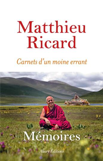 Couverture du livre « Carnets d'un moine errant » de Matthieu Ricard aux éditions Allary