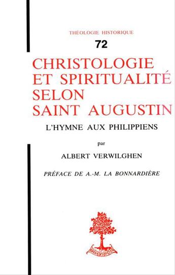 Couverture du livre « Christologie et spiritualite selon saint augustin » de Verwilghen Albert aux éditions Beauchesne Editeur