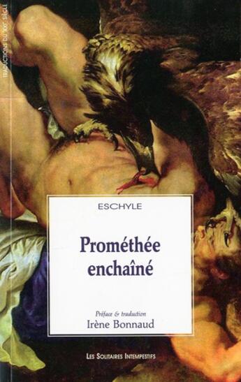Couverture du livre « Prométhée enchaîné » de Eschyle aux éditions Solitaires Intempestifs