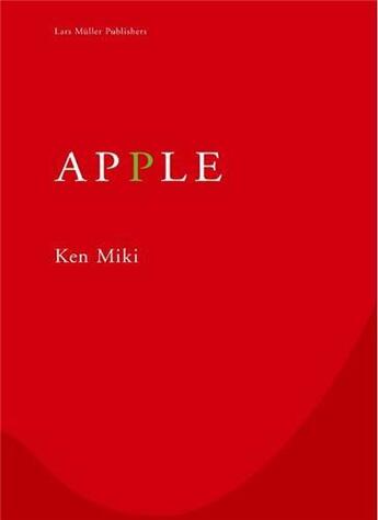 Couverture du livre « Apple » de Miki aux éditions Lars Muller