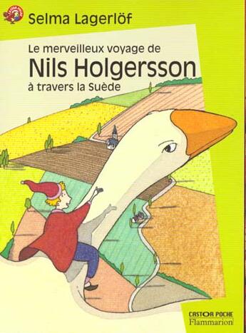 Couverture du livre « Le merveilleux voyage de nils holgersson a travers la suede - - roman, junior des 9/10ans » de Selma Lagerlof aux éditions Pere Castor