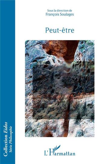 Couverture du livre « Peut-être » de Francois Soulages aux éditions L'harmattan